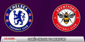 Soi kèo Chelsea vs Brentford, 22h ngày 17/01 – Ngoại hạng Anh tại www.logopediebleeker.nl